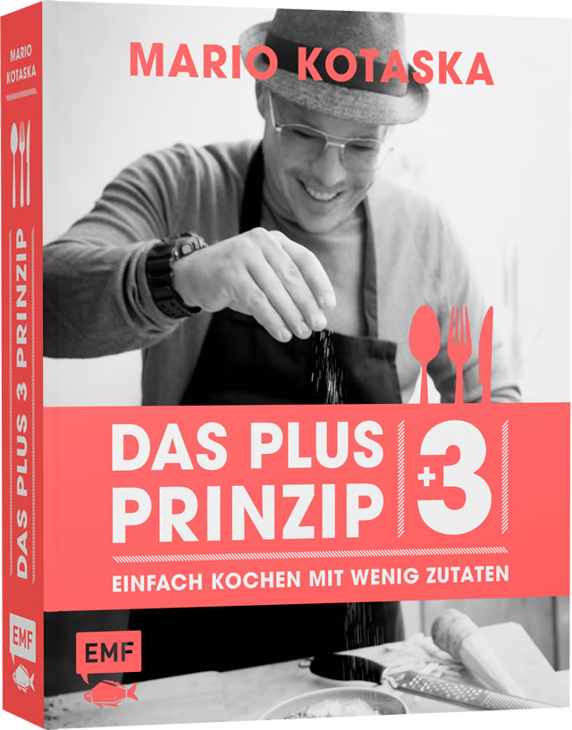 Kochbuch Cover "Das Plus-3-Prinzip" von Mario Kotaska